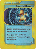 Garde faiblesse