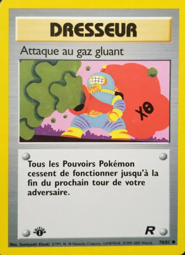 Attaque au gaz gluant